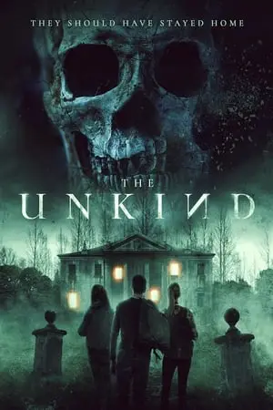 Regarder The Unkind en Streaming Gratuit Complet VF VOSTFR HD 720p