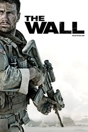 Regarder The Wall en Streaming Gratuit Complet VF VOSTFR HD 720p