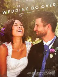 Regarder The Wedding Do Over en Streaming Gratuit Complet VF VOSTFR HD 720p