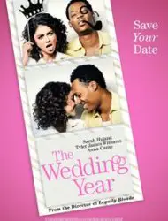 Regarder The Wedding Year en Streaming Gratuit Complet VF VOSTFR HD 720p