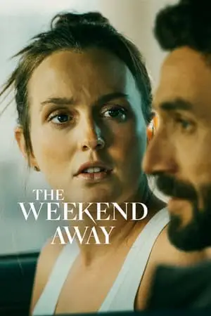 Regarder The Weekend Away en Streaming Gratuit Complet VF VOSTFR HD 720p