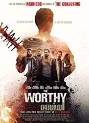 Regarder The Worthy en Streaming Gratuit Complet VF VOSTFR HD 720p