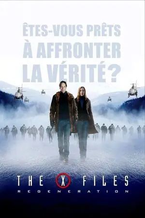 Regarder The X-Files : Régénération en Streaming Gratuit Complet VF VOSTFR HD 720p