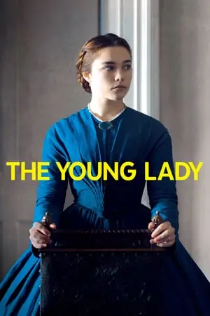 Regarder The Young Lady en Streaming Gratuit Complet VF VOSTFR HD 720p