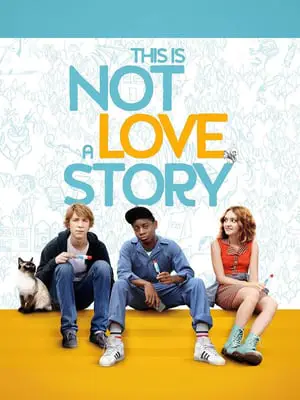 Regarder This is not a love story en Streaming Gratuit Complet VF VOSTFR HD 720p