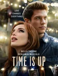 Regarder Time Is Up en Streaming Gratuit Complet VF VOSTFR HD 720p