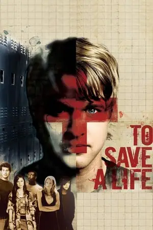 Regarder To Save a Life en Streaming Gratuit Complet VF VOSTFR HD 720p