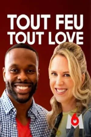 Regarder Tout feu tout love en Streaming Gratuit Complet VF VOSTFR HD 720p