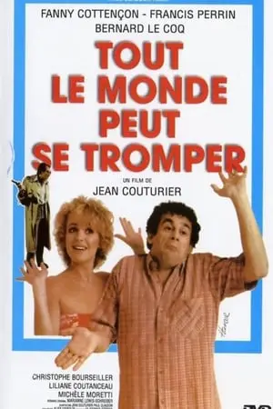 Regarder Tout le monde peut se tromper en Streaming Gratuit Complet VF VOSTFR HD 720p