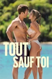 Regarder Tout sauf toi en Streaming Gratuit Complet VF VOSTFR HD 720p