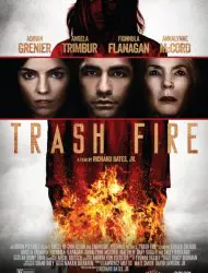 Regarder Trash Fire en Streaming Gratuit Complet VF VOSTFR HD 720p