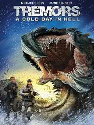 Regarder Tremors 6, A Cold Day in Hell en Streaming Gratuit Complet VF VOSTFR HD 720p