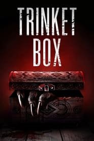 Regarder Trinket Box en Streaming Gratuit Complet VF VOSTFR HD 720p