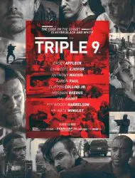 Regarder Triple 9 en Streaming Gratuit Complet VF VOSTFR HD 720p