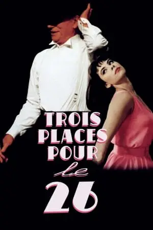 Trois places pour le 26