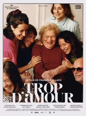 Regarder Trop d'amour en Streaming Gratuit Complet VF VOSTFR HD 720p