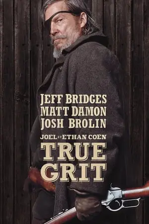 Regarder True Grit en Streaming Gratuit Complet VF VOSTFR HD 720p