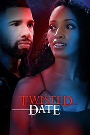 Regarder Twisted Date en Streaming Gratuit Complet VF VOSTFR HD 720p