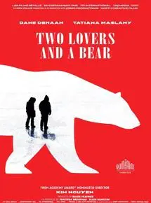 Regarder Two Lovers and a Bear en Streaming Gratuit Complet VF VOSTFR HD 720p