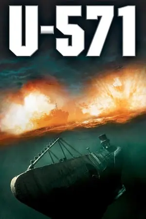 Regarder U-571 en Streaming Gratuit Complet VF VOSTFR HD 720p