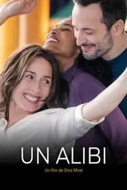 Regarder Un Alibi en Streaming Gratuit Complet VF VOSTFR HD 720p