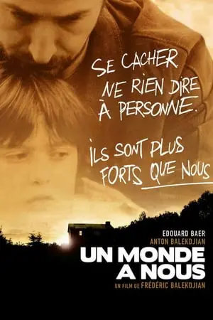 Regarder Un Monde à nous en Streaming Gratuit Complet VF VOSTFR HD 720p