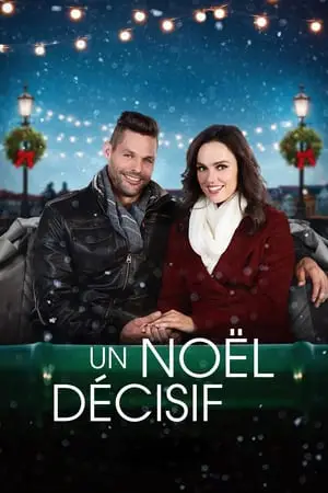 Regarder Un Noël décisif en Streaming Gratuit Complet VF VOSTFR HD 720p