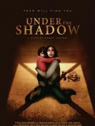 Regarder Under The Shadow en Streaming Gratuit Complet VF VOSTFR HD 720p