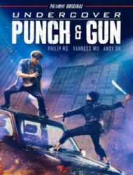 Regarder Undercover, Punch & Gun en Streaming Gratuit Complet VF VOSTFR HD 720p