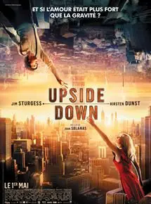 Regarder Upside Down en Streaming Gratuit Complet VF VOSTFR HD 720p