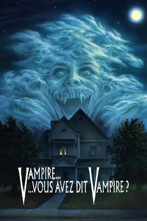 Regarder Vampire… vous avez dit vampire ? en Streaming Gratuit Complet VF VOSTFR HD 720p