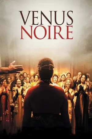 Regarder Vénus noire en Streaming Gratuit Complet VF VOSTFR HD 720p