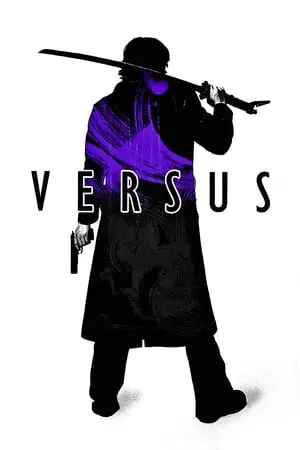 Regarder Versus, l'ultime guerrier en Streaming Gratuit Complet VF VOSTFR HD 720p