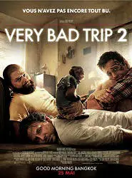 Regarder Very Bad Trip 2 en Streaming Gratuit Complet VF VOSTFR HD 720p