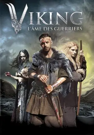 Regarder Vikings : L'Âme des guerriers en Streaming Gratuit Complet VF VOSTFR HD 720p