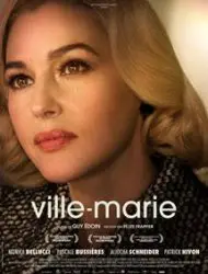 Regarder Ville-Marie en Streaming Gratuit Complet VF VOSTFR HD 720p