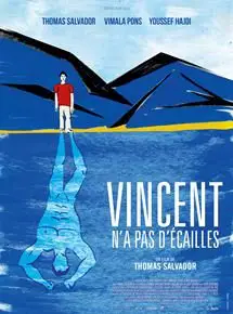 Regarder Vincent n'a pas d'écailles en Streaming Gratuit Complet VF VOSTFR HD 720p