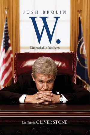 Regarder W. - L'improbable Président en Streaming Gratuit Complet VF VOSTFR HD 720p