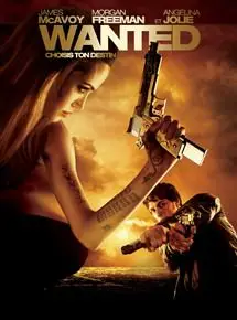 Regarder Wanted : Choisis ton destin en Streaming Gratuit Complet VF VOSTFR HD 720p