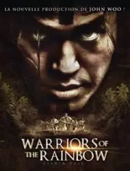 Regarder Warriors of the rainbow en Streaming Gratuit Complet VF VOSTFR HD 720p