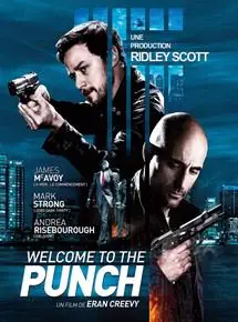 Regarder Welcome to the Punch en Streaming Gratuit Complet VF VOSTFR HD 720p