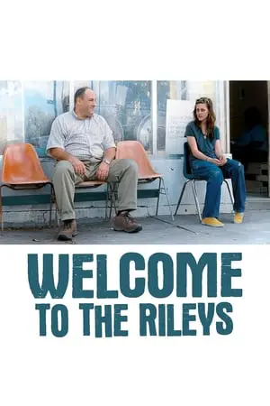 Regarder Welcome to the Rileys en Streaming Gratuit Complet VF VOSTFR HD 720p