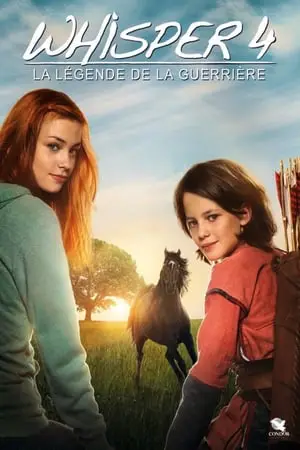 Regarder Whisper 4 - La légende de la guerrière en Streaming Gratuit Complet VF VOSTFR HD 720p