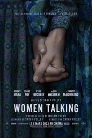 Regarder Women Talking en Streaming Gratuit Complet VF VOSTFR HD 720p