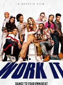 Regarder Work It en Streaming Gratuit Complet VF VOSTFR HD 720p