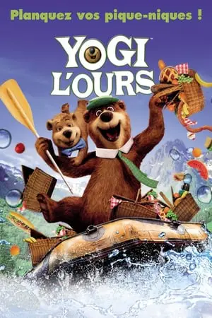 Regarder Yogi l'ours en Streaming Gratuit Complet VF VOSTFR HD 720p