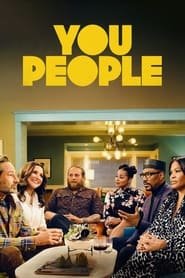 Regarder You People en Streaming Gratuit Complet VF VOSTFR HD 720p